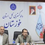 رییس کل دادگستری خوزستان : ضرورت حفظ امنیت و نظارت بر حقوق عامه در خوزستان